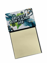 Load image into Gallery viewer, Greatest STEM Teacher Ever Funny Sticky Note Holder for Teacher's Gift