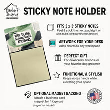 Load image into Gallery viewer, Keep Talking, I’m Taking Mental Attendance Funny Sticky Note Holder for Teacher's Gift