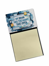 Load image into Gallery viewer, My Brain Has Too Many Tabs Open Funny Sticky Note Holder for Teacher's Gift