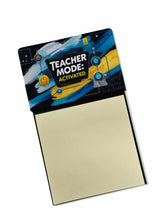 Load image into Gallery viewer, Teacher Mode Activated Funny Sticky Note Holder for Teacher's Gift