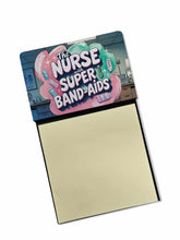 Load image into Gallery viewer, The Nurse with Super Band-Aids Funny Sticky Note Holder for Teacher's Gift