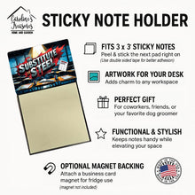 Load image into Gallery viewer, The Substitute of Steel Funny Sticky Note Holder for Teacher's Gift