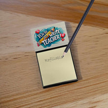 Load image into Gallery viewer, You're Just Write, Teacher Funny Sticky Note Holder for Teacher's Gift