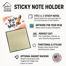 Load image into Gallery viewer, You're the Write One Funny Sticky Note Holder for Teacher's Gift