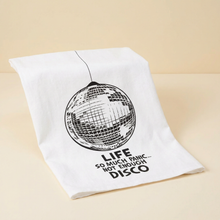 Load image into Gallery viewer, Life So Much Panic…Not Enough Disco Kitchen Towel | Funny Disco Ball Cotton Tea Towel
