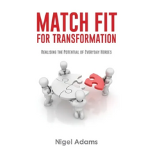 Load image into Gallery viewer, Match Fit for Transformation: Realising the Potential of Everyday Heroes - Paperback