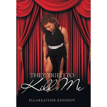 Load image into Gallery viewer, They Tried to Kill Me - Hardcover