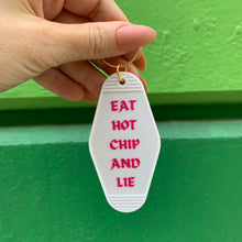 Load image into Gallery viewer, Eat Hot Chip and Lie Motel Style Keychain in White