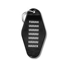 Load image into Gallery viewer, Fuuuuuuuuuuuck Motel Style Keychain in Black