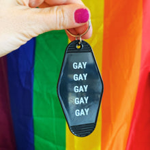 Load image into Gallery viewer, GAY GAY GAY GAY GAY Motel Style Keychain in Black