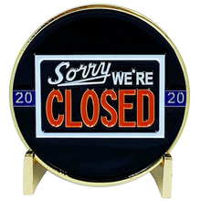 Load image into Gallery viewer, DL8-05 GOOD BYE 2020 Challenge Coin It was not a GoodYear Sorry We're Closed until 2021