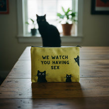 Load image into Gallery viewer, GetBullish We Watch You Having Sex Cats Canvas Zipper Pouch 9.5" x 7" | Cosmetics Bag or Pencil Case