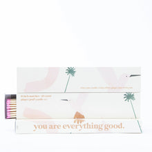 Load image into Gallery viewer, YOU ARE EVERYTHING GOOD - 40 strike XL matches
