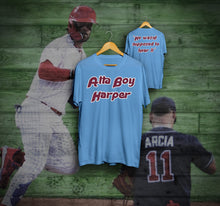 Load image into Gallery viewer, Bryce Harper 'Atta Boy' Phillies Playoff T-Shirt