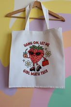 Load image into Gallery viewer, Girl Math-Strawberry Tote Bag
