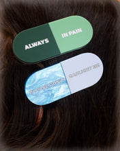 Load image into Gallery viewer, "Please Don't Gaslight Me" Pill Barrette