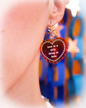 Load image into Gallery viewer, "Love is a Silly Thing To Hate" Acrylic Earrings