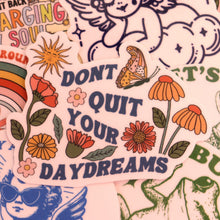 Load image into Gallery viewer, "Don't Quit Your Daydreams" Sticker