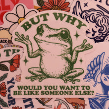 Load image into Gallery viewer, "But Why..." Sticker