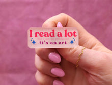 Load image into Gallery viewer, "I Read A Lot But I Am So Productive *It's An Art*" Pin
