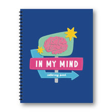 Load image into Gallery viewer, In My Mind - Coloring Book