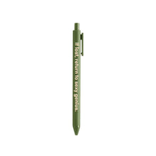Load image into Gallery viewer, If Lost, Return To Sexy Genius Pen 🌹 | Gel Click Pen in Olive Green