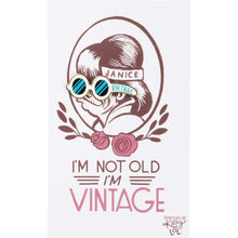 Load image into Gallery viewer, I'm Not Old, I'm Vintage Enamel Pin