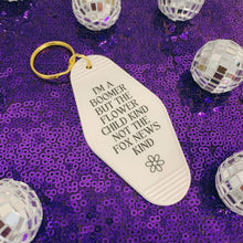 Load image into Gallery viewer, I’m a Boomer But Not the Fox News Kind Motel Style Keychain in White