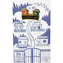 Load image into Gallery viewer, Introverts Unite (From Their Own Houses) Enamel Pin with Gift Card
