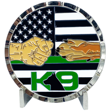 Load image into Gallery viewer, EL6-004 K9 Police Thin Green Line Challenge Coin Fist Paw Bump CBP Border Patrol Marines Army Deputy Sheriff