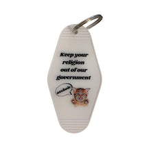 Load image into Gallery viewer, Keep Your Religion Out of Our Government, Asshole Kitten Keychain