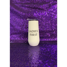 Load image into Gallery viewer, Ladies First Champagne Tumbler with Fliptop Lid | Stainless Steel Insulated Flute