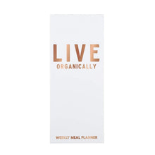 Load image into Gallery viewer, Live Organically Weekly Meal Planner | Hardbound | White and Rose Gold