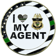 Load image into Gallery viewer, CL3-06 I Love My Agent Border patrol Wife Thin Green Line CBP Challenge Coin