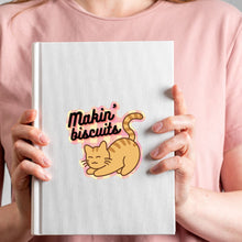 Load image into Gallery viewer, Makin' Biscuits Cat Sticker | Vinyl Die Cut Decal