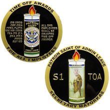 Load image into Gallery viewer, EL10-014 New Version 2 Huge Secretary Mayorkas Patron Saint of Admin Leave Challenge Coin CBP HSI CIS FEMA ICE Border Patrol