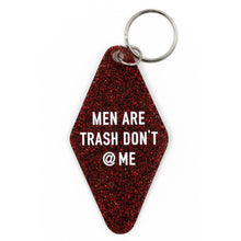 Load image into Gallery viewer, Men Are Trash Don't @ Me Motel Keychain in Glitter Maroon