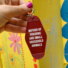 Load image into Gallery viewer, Mother of Dragons and Small Household Animals Motel Style Keychain in Dark Red