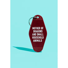 Load image into Gallery viewer, Mother of Dragons and Small Household Animals Motel Style Keychain in Dark Red