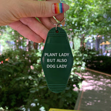 Load image into Gallery viewer, Plant Lady But Also Dog Lady Motel Style Keychain | Green