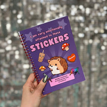 Load image into Gallery viewer, Reusable Sticker Storage Book | I Am Very Emotionally Attached to These Stickers | 50 Blank Pages Silicone Coated Release Paper Album