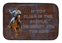 Load image into Gallery viewer, Roper Horse If you climb in the saddle, be ready for the ride Dish Drying Mat – Absorbent, Artistic Kitchen Essentials SB3061DDM