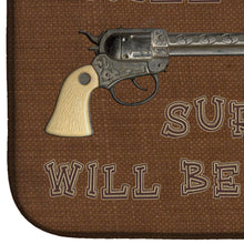 Load image into Gallery viewer, Tresspassers will be shot Dish Drying Mat – Absorbent, Artistic Kitchen Essentials SB3063DDM