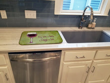 Load image into Gallery viewer, Wine a little laugh a lot Dish Drying Mat – Absorbent, Artistic Kitchen Essentials SB3067DDM