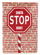 Load image into Gallery viewer, Santa Claus Stop Here Stop Sign Garden Flag - Outdoor Decorative Yard Flag