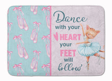 Load image into Gallery viewer, Dance with your heart and your feet will follow Machine Washable Memory Foam Mat