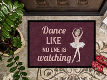 Load image into Gallery viewer, Dance like no one is watching Doormat - 18x27 Decorative Floor Mat – Indoor/Outdoor Rug with Artistic Flair