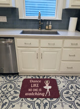 Load image into Gallery viewer, Dance like no one is watching Machine Washable Memory Foam Mat
