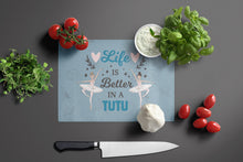 Load image into Gallery viewer, Life is Better in a Tutu Dance Glass Cutting Boards – Durable, Decorative Kitchen Art Large