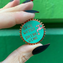 Load image into Gallery viewer, Save Water Drink Wine Pink and Green Enamel Pin on Gift Card